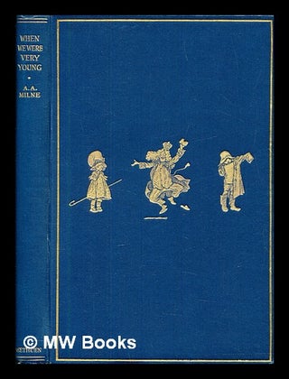 Item #380342 When we were very young / with decorations by E.H. Shepard. A. A. Milne, Alan Alexander