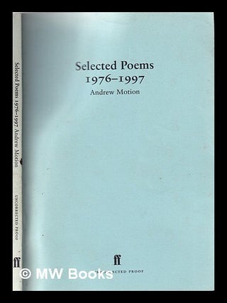 Item #380447 Selected poems, 1976-1997 / Andrew Motion. Andrew Motion