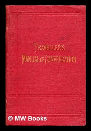 Item #380775 The Traveller's manual of conversation in four languages : English, French, German,...