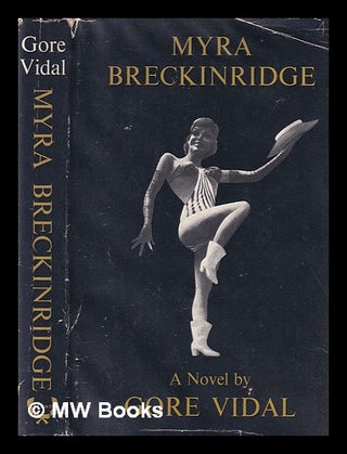 Item #380814 Myra Breckinridge / by Gore Vidal. Gore Vidal