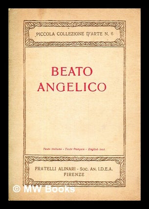 Item #380820 Beato Angelico. Angelico Fra ca