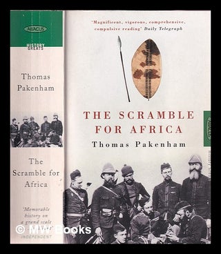 Item #380895 The scramble for Africa : 1876-1912 / Thomas Pakenham. Thomas Pakenham