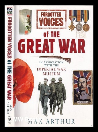 Item #380899 Forgotten voices of the Great War : in association with the Imperial War Museum /...