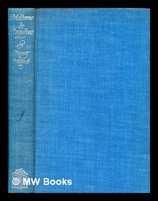 Item #380952 Madame de Pompadour / by Nancy Mitford. Nancy Mitford