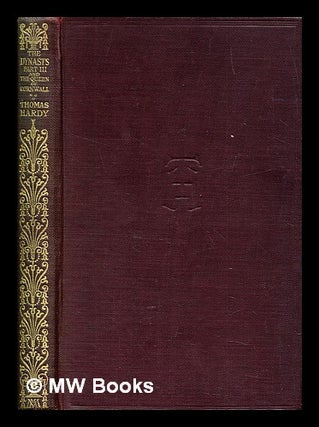 Item #380998 The Dynasts / by Thomas Hardy. Thomas Hardy