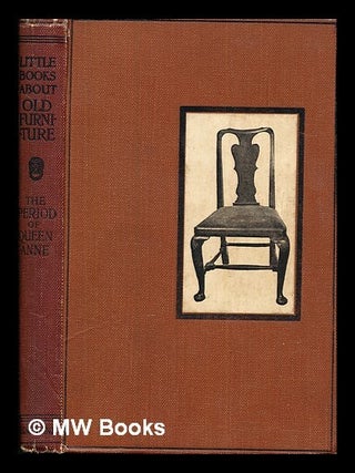 Item #381062 The period of Queen Anne / by John Percy Blake. J. P. Blake