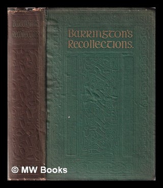 Item #381285 Recollections of Jonah Barrington / with an introduction by George Birmingham. Jonah...