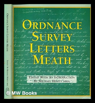 Item #381579 Ordnance Survey letters Meath : letters containing information relative to the...