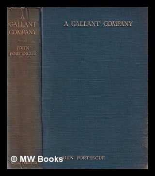 Item #381616 A gallant company : or, deeds of duty & discipline from the story of the British...