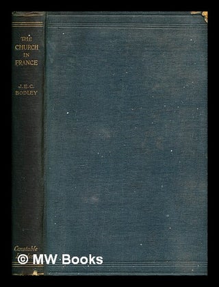 Item #381627 The Church in France : two lectures delivered at the Royal Institution / by John...
