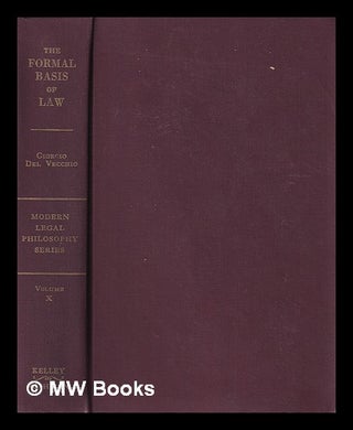 Item #381760 The formal bases of law. / Translated by John Lisle. With an editorial pref. by...