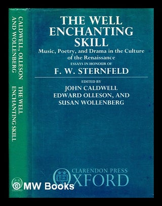 Item #381925 The Well enchanting skill : music, poetry, and drama in the culture of the...