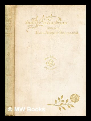 Item #382107 Social evolution and the evolution of socialism / George Shoobridge Carr. G. S....