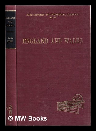 Item #383086 England, Wales and Scotland. J. G. Kohl, Johann Georg