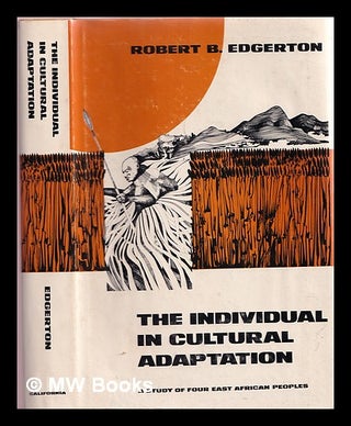 Item #383325 The individual in cultural adaptation : a study of four East African peoples / by...