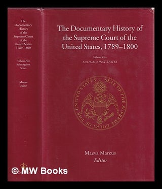 Item #383513 The documentary history of the Supreme Court of the United States, 1789-1800 / Maeva...