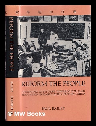 Item #383581 Reform the people : changing attitudes towards popular education in early...