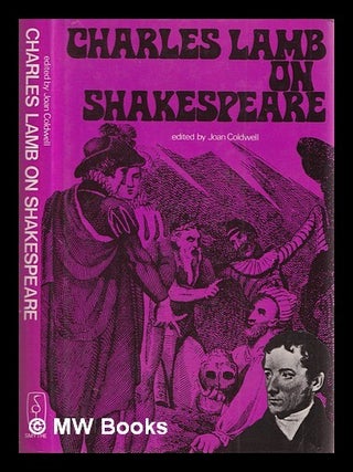 Item #383720 Charles Lamb on Shakespeare / edited by Joan Coldwell. Charles Lamb