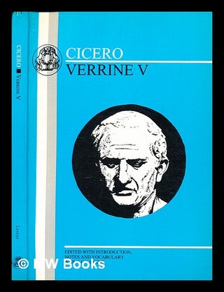 Item #383989 Verrine V / Cicero ; edited with introduction, notes and vocabulary by R.C.G....