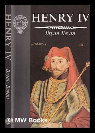 Item #383991 Henry IV / Bryan Bevan. Bryan Bevan