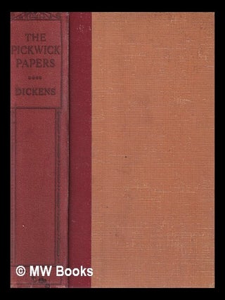 Item #385337 The posthumous papers of the Pickwick Club / by Charles Dickens ; with forty-three...