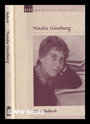 Item #385712 Natalia Ginzberg : human relationships in a changing world / Alan Bullock. Alan...