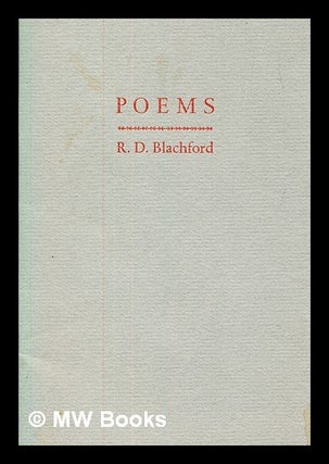 Item #385773 Poems / by R. D. Blachford. R. D. Blachford