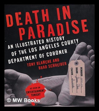 Item #386100 Death in Paradise : an illustrated history of the Los Angeles County Department of...