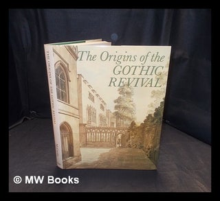 Item #386149 The origins of the Gothic revival / Michael McCarthy. Michael J. McCarthy, 1939