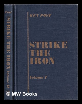 Item #386247 Strike the iron : a colony at war : Jamaica, 1939-1945 / Ken Post - Complete in 2...