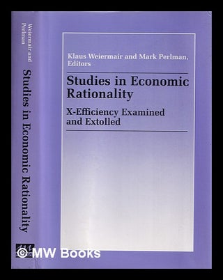 Item #387075 Studies in economic rationality : X-efficiency examined and extolled : essays...