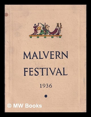 Item #387272 The Malvern festival plays : 1936. Sir Barry. Limbert Jackson, Roy