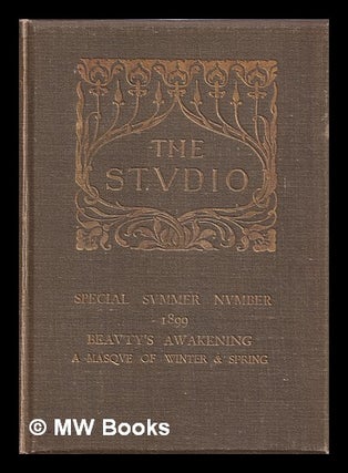 Item #387360 The Studio : Special Summer Number. Beauty's awakening : a masque of winter and of...