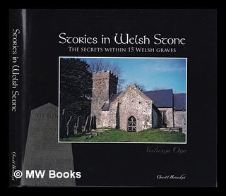 Item #387447 Stories in Welsh stone. Volume 1 The secrets within 15 Welsh graves / Geoff Brookes....