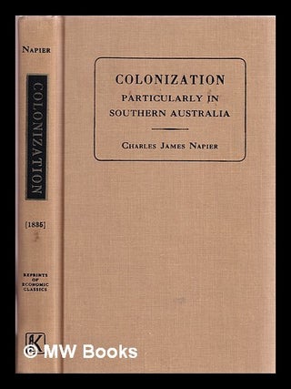 Item #387641 Colonization : particularly in Southern Australia : with some remarks on small farms...