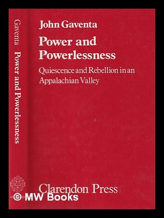 Item #387867 Power and powerlessness : quiescence and rebellion in an Appalachian valley / by...