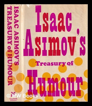 Item #388246 Isaac Asimov's treasury of humour : a lifetime collection of favourite jokes,...