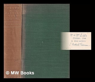 Item #388248 Trade in the Eastern Seas 1793–1813 / Cyril Northcote Parkinson. C. Northcote...