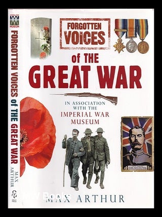 Item #388312 Forgotten voices of the Great War : in association with the Imperial War Museum /...