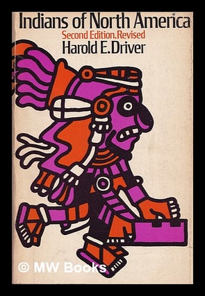 Item #388895 Indians of North America / Harold E. Driver. Harold E. Driver, Harold Edson