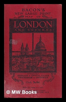 Item #389427 Bacon's new large print map of london and suburbs. G. W. Bacon, Co