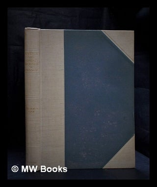 Item #389589 Twenty-five great houses of France. Theodore Andrea Cook