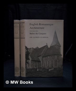 Item #389735 English romanesque architecture - 2 volumes. Alfred William Sir Clapham