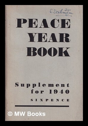 Item #389743 Peace year book supplement for 1940. National Peace Council