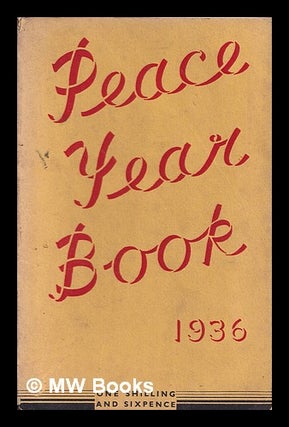 Item #389745 Peace year book 1936. National Peace Council