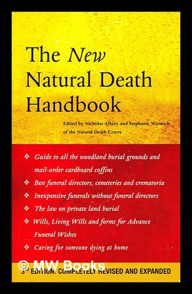 Item #389866 The new natural death handbook. Nicholas. Wienrich Albery, Stephanie