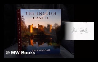 Item #389962 The English castle, 1066-1650 / John Goodall. John Goodall, 1970