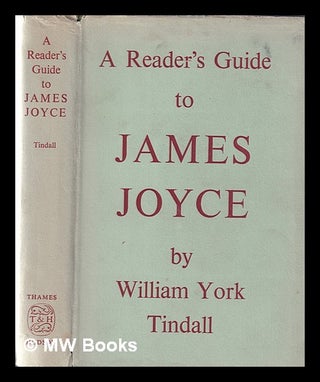 Item #390351 A reader's guide to James Joyce / by William York Tindall. William York Tindall