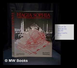 Item #390406 Hagia Sophia : architecture, structure, and liturgy of Justinian's great church....