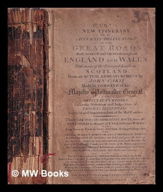 Item #390458 Cary's New itinerary: or, An accurate delineation of the great roads : both direct...
